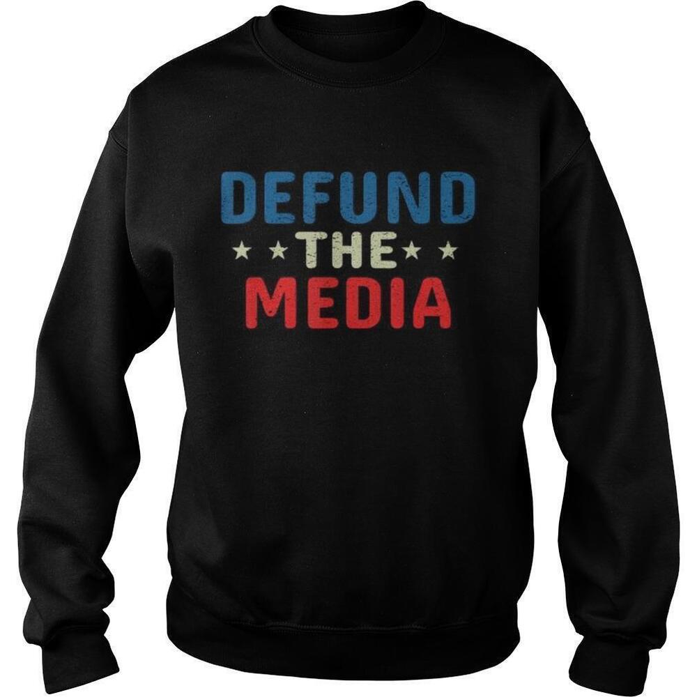 Defund The Media Sweatshirt 1